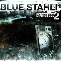 Blue Stahli : Antisleep Vol.2